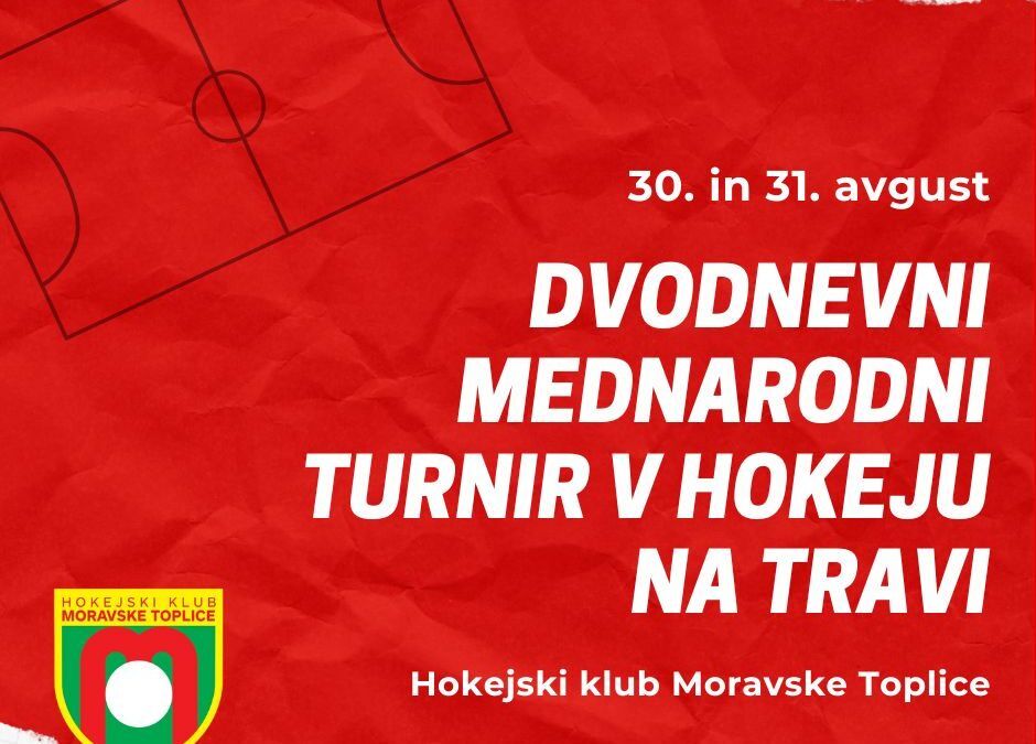 Mednarodni turnir v hokeju na travi 30. in 31. avgusta 2025